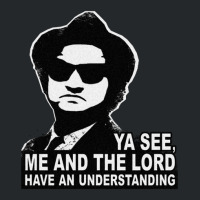 Jake Blues (john Belushi) - Me And The Lord Have An Understanding Crewneck Sweatshirt | Artistshot