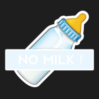 Dont Let Me Drink Milk , No Milk ! Classic T-shirt | Artistshot