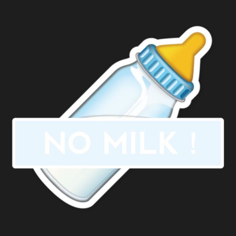 Dont Let Me Drink Milk , No Milk ! Classic T-shirt by cm-arts | Artistshot