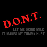 Dont Let Me Drink Milk It Makes My Tummy Hurt Adjustable Cap | Artistshot