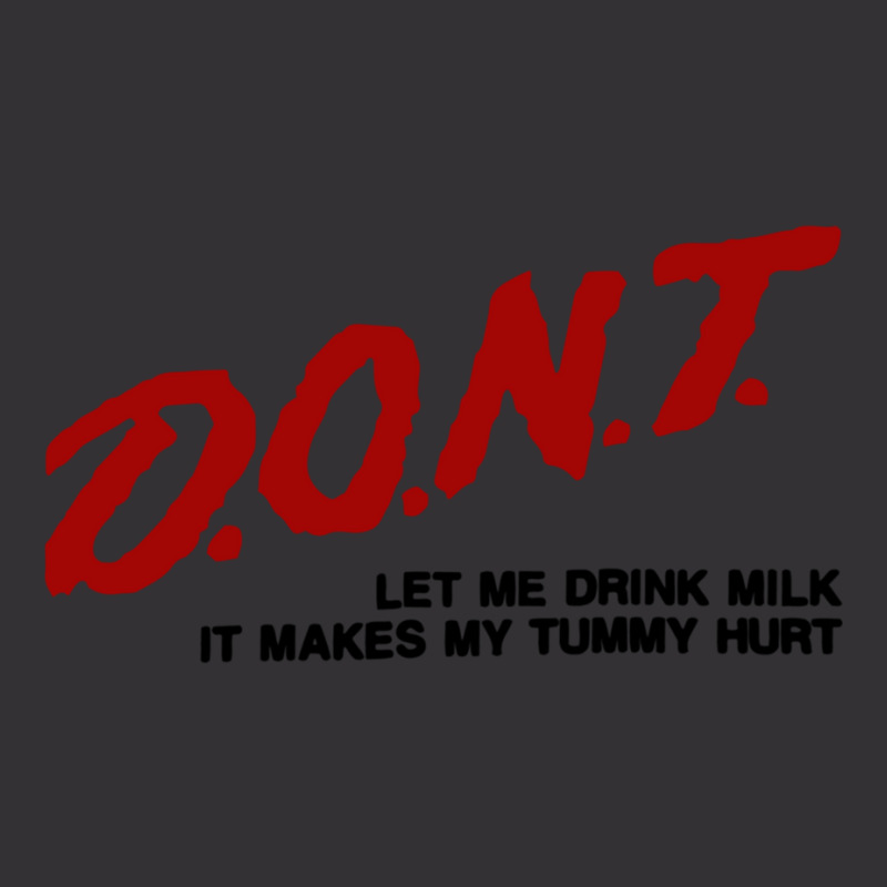 Dont Let Me Drink Milk It Makes My Tummy Hurt Vintage Short by cm-arts | Artistshot