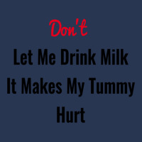 Dont Let Me Drink Milk It Makes My Tummy Hurt Men Denim Jacket | Artistshot