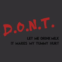 Dont Let Me Drink Milk It Makes My Tummy Hurt   (7) Vintage Short | Artistshot