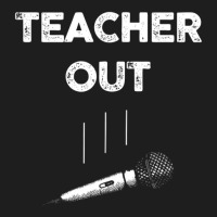 Retired Teacher Out Mic Drop Retirement End Of School Year Classic T-shirt | Artistshot