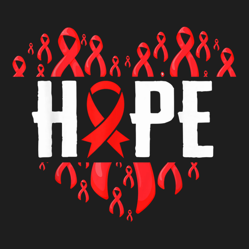 Hiv Aids Awareness Month Hope Ribbon Red World Aids Day T Shirt Classic T-shirt by cm-arts | Artistshot