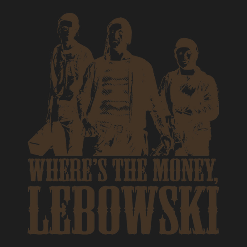 The Big Lebowski Nihilists Wheres The Money Lebowski Classic T-shirt by cm-arts | Artistshot