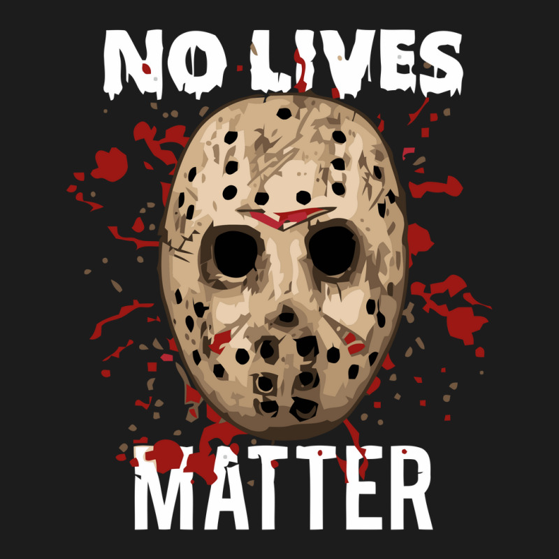 No Lives Matter 'jason Mask Horror Halloween Hoodie & Jogger set by cm-arts | Artistshot