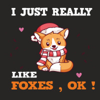 I Just Really  Like Foxes, Ok! Ladies Fitted T-shirt | Artistshot