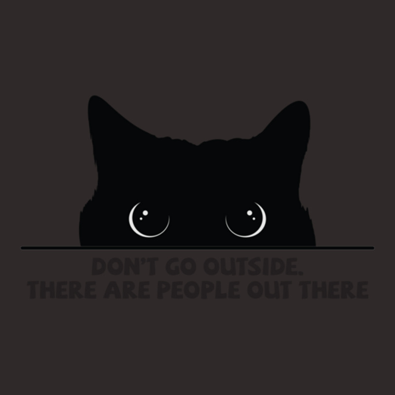 Dont Go Outside There Are People Out There Racerback Tank by cm-arts | Artistshot