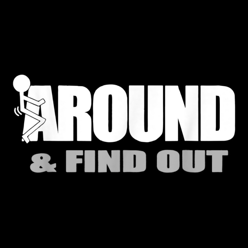 Funny Quote Men's Gift Fuck Around And Find Out T Shirt Adjustable Cap by cm-arts | Artistshot