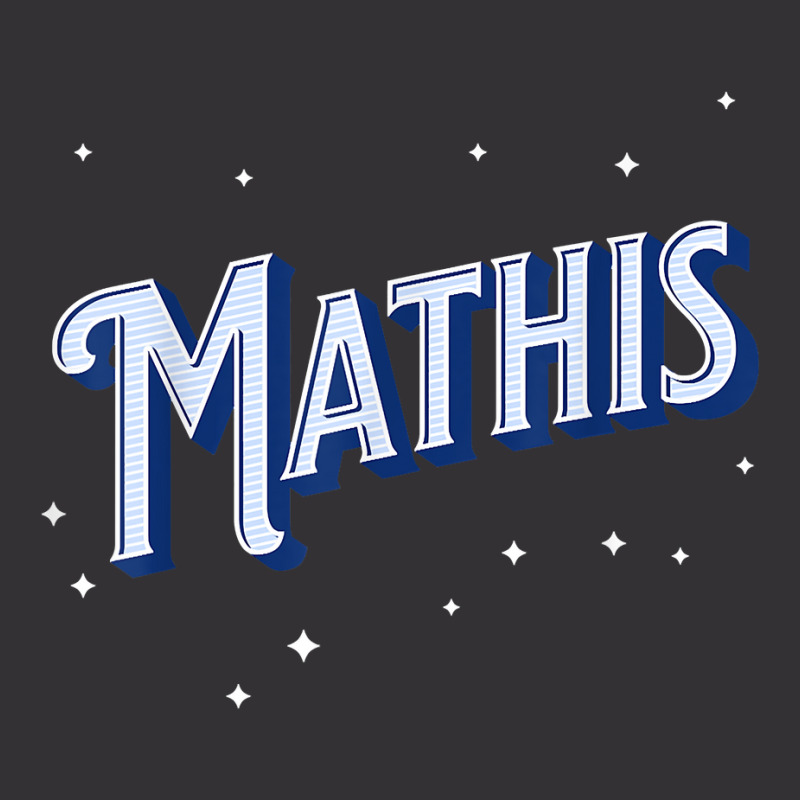 Personalised Mathis Name T Shirt Vintage Hoodie | Artistshot