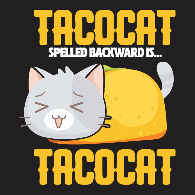 Tacocat T  Shirt Tacocat Design For A Mexican Food Fan And Joke Lovers T-shirt | Artistshot