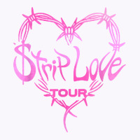 Strip Love Tour 2022 T Shirt Tank Top | Artistshot