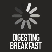 Digesting Breakfast Sarcastic Premium T Shirt Ladies Fitted T-shirt | Artistshot