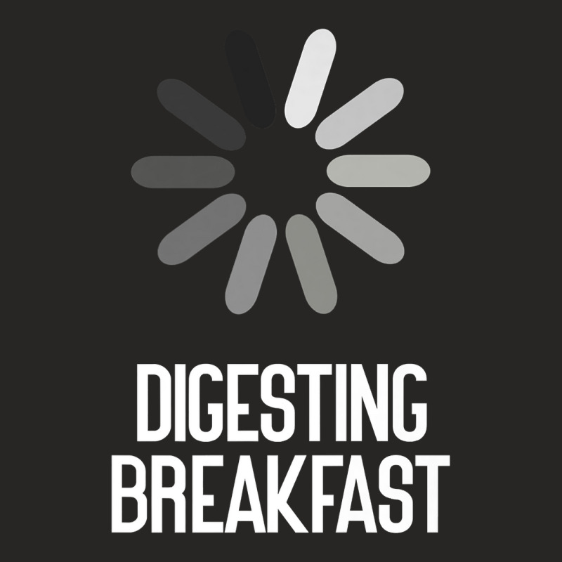 Digesting Breakfast Sarcastic Premium T Shirt Ladies Fitted T-Shirt by cm-arts | Artistshot