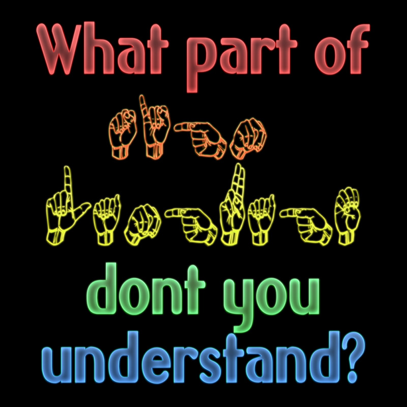 What Part Of Sign Language Dont You Understand Women's V-Neck T-Shirt by cm-arts | Artistshot