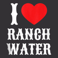 I Love Ranch Water Tequila Hard Seltzer Beer Drinking Texas Tank Top Vintage Short | Artistshot