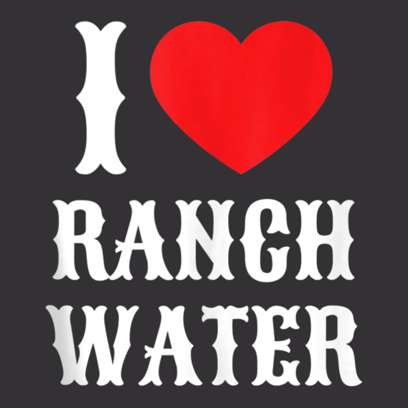 I Love Ranch Water Tequila Hard Seltzer Beer Drinking Texas Tank Top Vintage Short | Artistshot