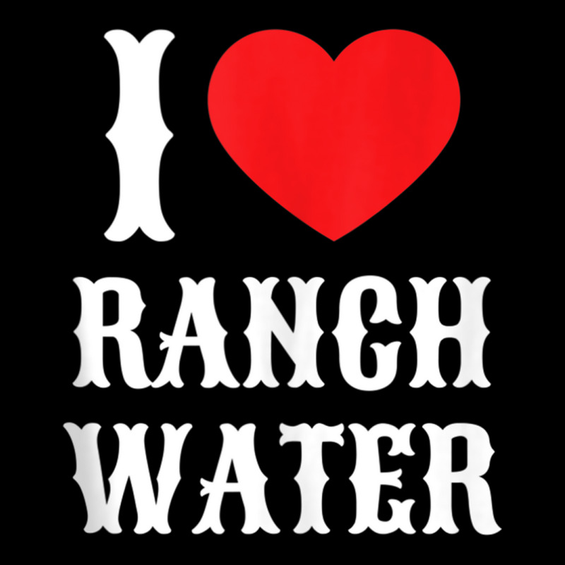 I Love Ranch Water Tequila Hard Seltzer Beer Drinking Texas Tank Top Fleece Short | Artistshot