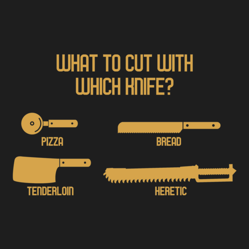 What To Cut With Which Knife Funny Wargaming Meme Classic T-shirt by cm-arts | Artistshot