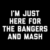 I'm Just Here For The Bangers And Mash Sausage Food Dish Premium T Shi Maternity Scoop Neck T-shirt | Artistshot