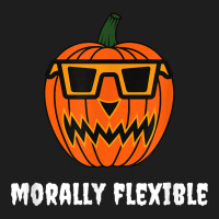 Halloween Meme Sarcasm Funny Morally Flexible Pumpkin Humor T Shirt Classic T-shirt | Artistshot