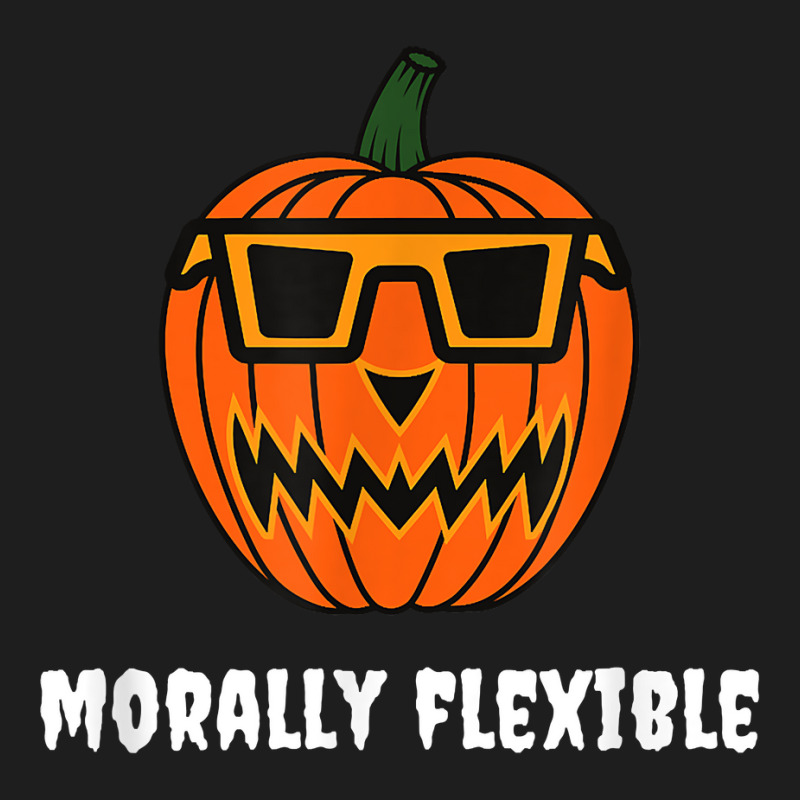 Halloween Meme Sarcasm Funny Morally Flexible Pumpkin Humor T Shirt Classic T-shirt by cm-arts | Artistshot