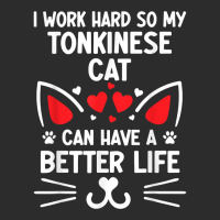 I Work Hard So My Tonkinese Cat Can Have A Better Life Cat T Shirt Exclusive T-shirt | Artistshot