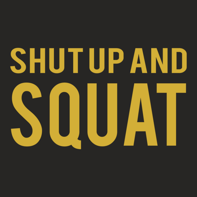 Shut Up And Squat Ladies Fitted T-Shirt by cm-arts | Artistshot