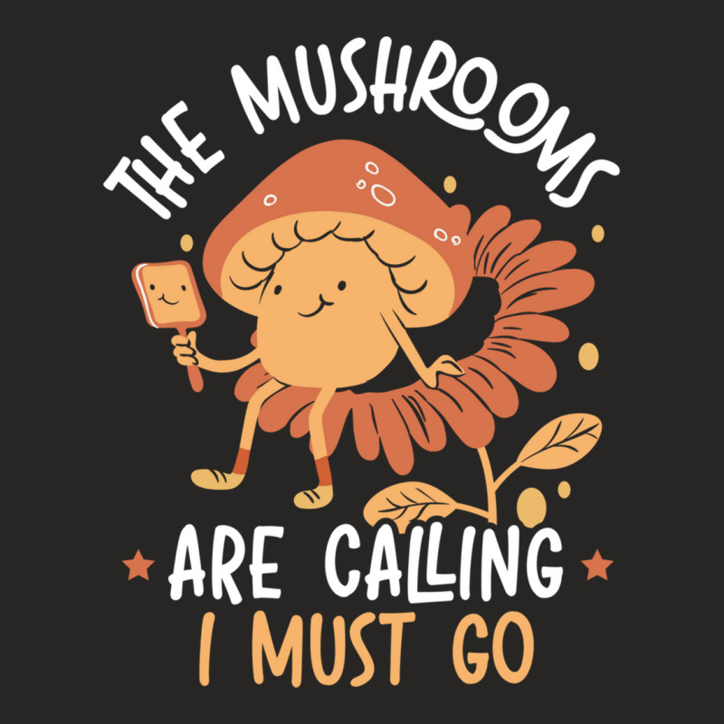 The Mushrooms Are Calling And I Must Go Mycology Fungi Long Sleeve T S Ladies Fitted T-Shirt by cm-arts | Artistshot