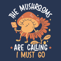 The Mushrooms Are Calling And I Must Go Mycology Fungi Long Sleeve T S Ladies Denim Jacket | Artistshot