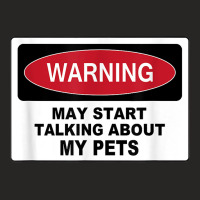 Warning Talking Abt My Pets Dog Cat Fish Graphic Novelty Fun T Shirt Ladies Fitted T-shirt | Artistshot