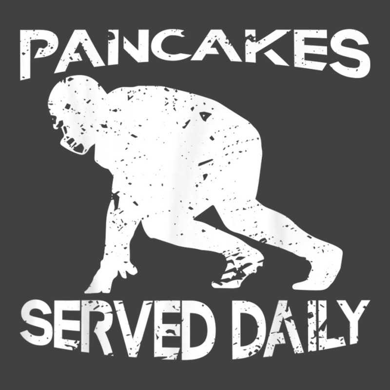 Pancakes Served Daily Funny Offensive Lineman Football Vintage T-shirt | Artistshot