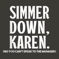 Simmer Down Karen You Cant Speak To Manager Karen Slang Bucket Hat | Artistshot