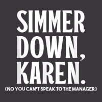 Simmer Down Karen You Cant Speak To Manager Karen Slang Ladies Curvy T-shirt | Artistshot