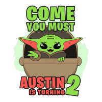 Come You Must Austin Is Turning 2 Baby Yoda Birthday Invitation Zipper Hoodie | Artistshot