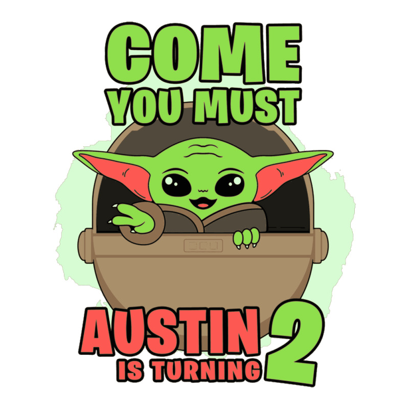 Come You Must Austin Is Turning 2 Baby Yoda Birthday Invitation Men's T-shirt Pajama Set | Artistshot