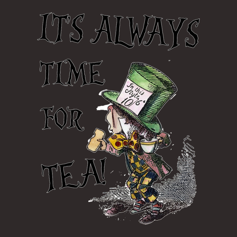 Always Time For Tea Mad Hatter Racerback Tank by LUISRTORRES | Artistshot