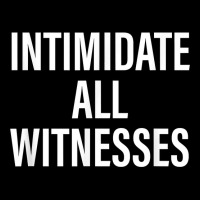 Intimidate All Witnesses Design T Shirt Adjustable Cap | Artistshot