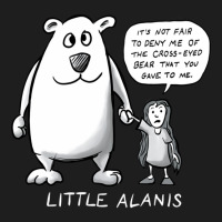 Little Alanis And Her Cross-eyed Bear ( On Darker Colors) Classic T-shirt | Artistshot