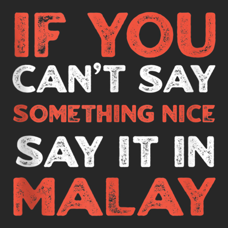 Say It In Malay Funny Malaysian Humor Malaysia Sayings Tank Top Women's Pajamas Set by cm-arts | Artistshot