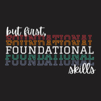 But First Foundational Skills Phonemic Awareness Premium T Shirt T-shirt | Artistshot