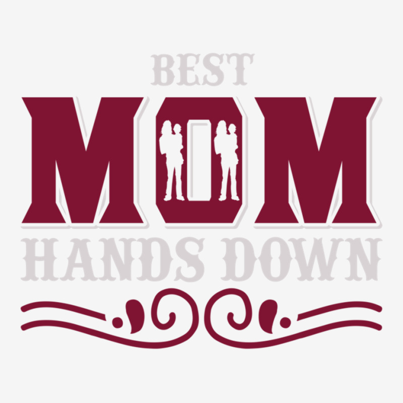 Best Mom Hands Down 15 Oz Coffee Mug | Artistshot