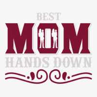 Best Mom Hands Down Ladies Fitted T-shirt | Artistshot