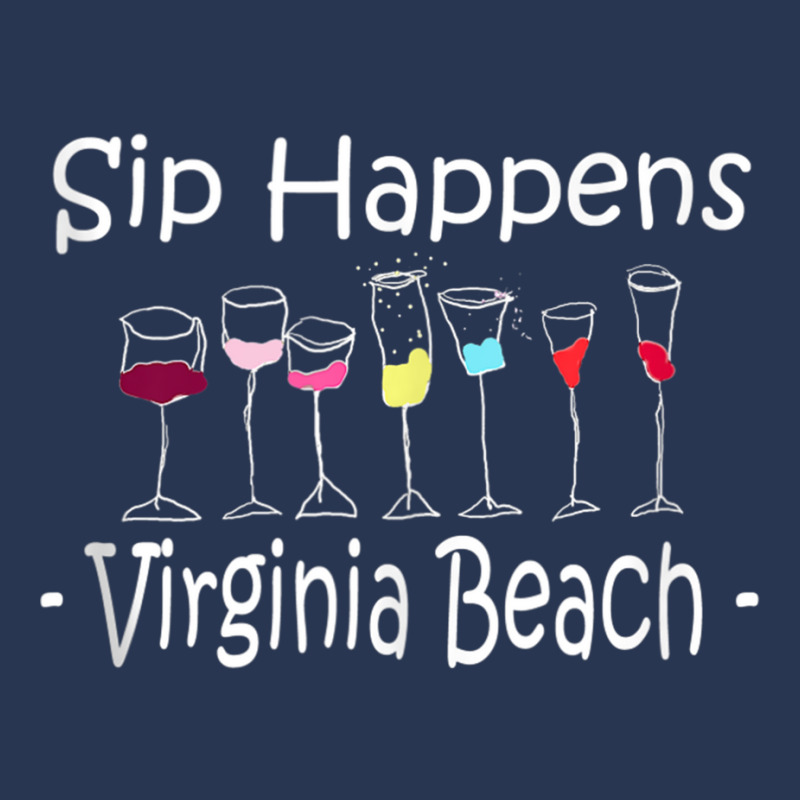 Sip Happens Virginia Beach Funny Vacation Drinking Wine Tank Top Men Denim Jacket | Artistshot