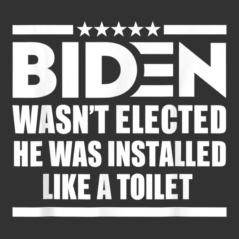 Joe Biden Wasn’t Elected He Was Installed Like A Toilet T Shirt Baby Bodysuit by cm-arts | Artistshot