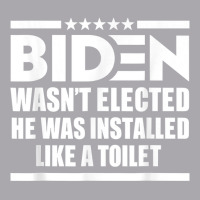 Joe Biden Wasn’t Elected He Was Installed Like A Toilet T Shirt Youth 3/4 Sleeve | Artistshot