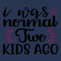 I Was Normal Two Kids Ago Ladies Denim Jacket | Artistshot