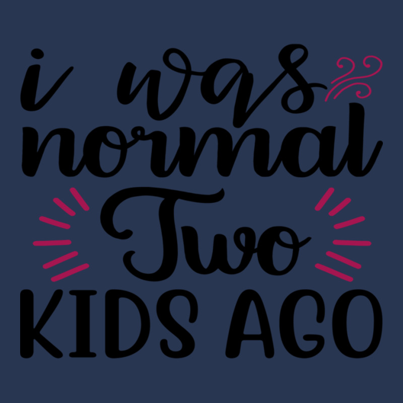 I Was Normal Two Kids Ago Ladies Denim Jacket by MOSESWOODS | Artistshot