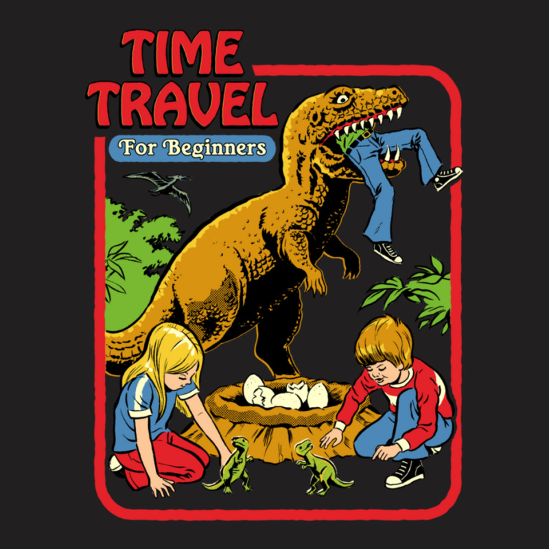 Time Travel For Beginners T-Shirt by HectorMarroquin | Artistshot